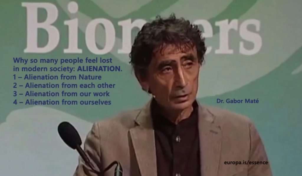 Modern society makes us feel lost - Dr. Gabor Mate