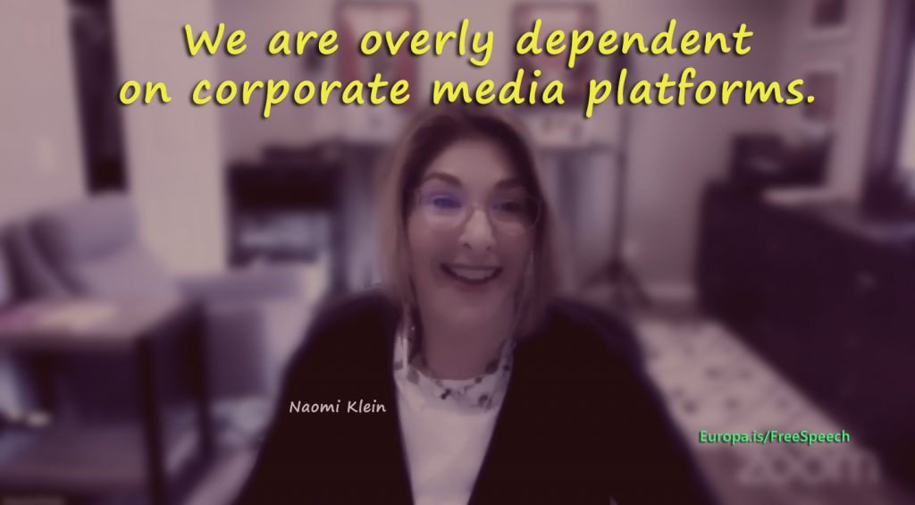 We need independent platforms - Naomi Klein (EN►EN/ES/IT/DE/NL)