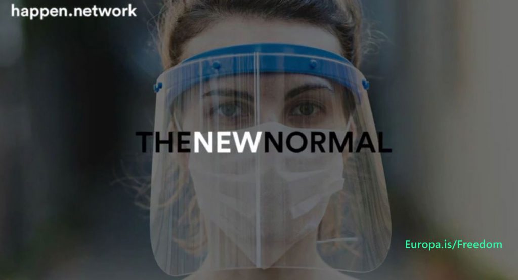 ¿La dictadura del "nuevo normal" impuesto por miedo al Covid? (EN►EN/ES/IT/NL)